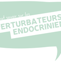 les perturbateurs endocriniens